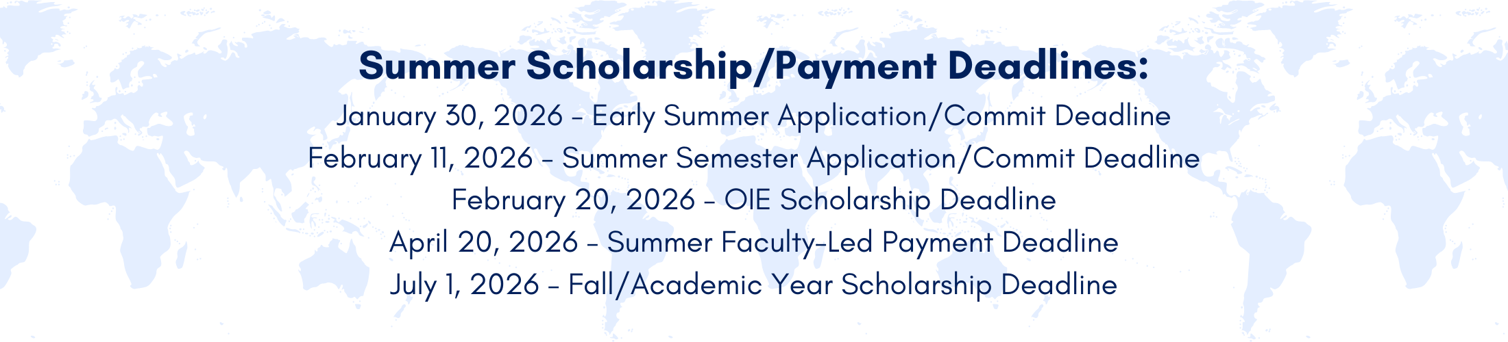 Study Abroad Deadlines